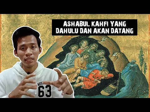Ashabul Kahfi yang Dahulu dan Akan Datang
