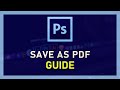 Photoshop CC - How to Save As PDF - Export File as PDF