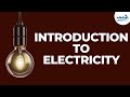 Introduction to Electricity | Don't Memorise