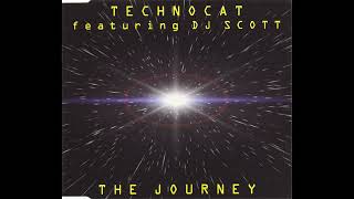 Technocat ft. DJ Scott - The Journey (Steve & Steve's Drum & Bass Mix)
