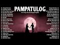 PAMPATULOG ROMANTIC LOVE SONGS COMPILATION NON STOP MUSIC LOVE SONGS 70s 80s 90s