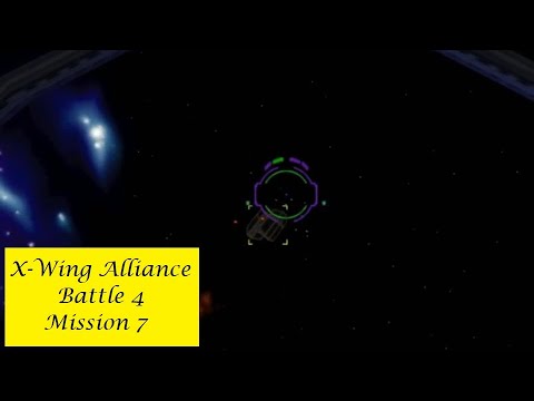 X-Wing Alliance : Battle 4 - Mission 7