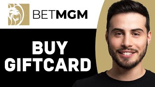 HOW TO BUY BETMGM GIFT CARD | FULL GUIDE 2025