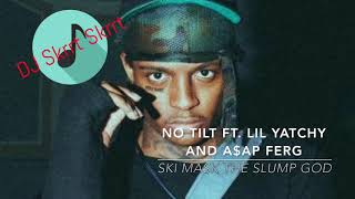 Ski Mask the Slump God - No Tilt (ft. Lil Yatchy &amp; A$AP Ferg) [Prod. by TM88]