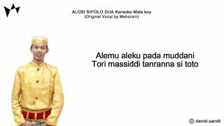 Download lagu ALOSI RIPOLO DUA Karaoke Male Key mp3 Download lagu ALOSI RIPOLO DUA Karaoke Male Key mp3