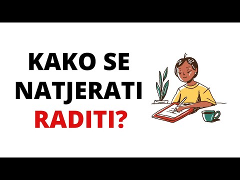 Kako Zavarati Mozak Da Voli Raditi Teške Stvari