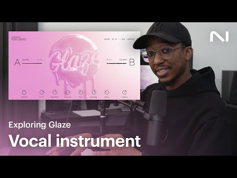 Exploring Glaze – versatile vocal instrument | Native Instruments
