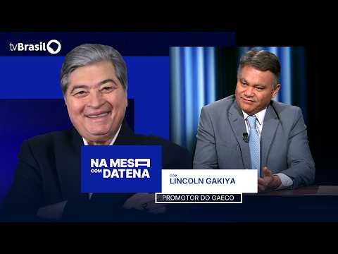 Na Mesa com Datena | Lincoln Gakiya, promotor do GAECO