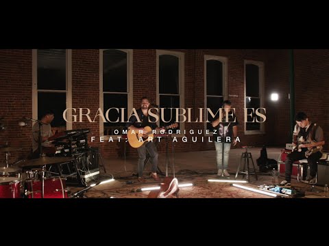 GRACIA SUBLIME FT. ART AGUILERA / SESIONES EN VIVO OLD SACRAMENTO