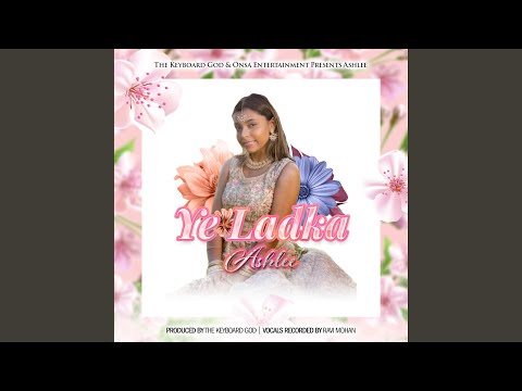 Ye Ladka
