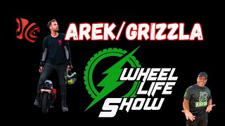 Arek From Grizzla / Wheel Life Show Podcast