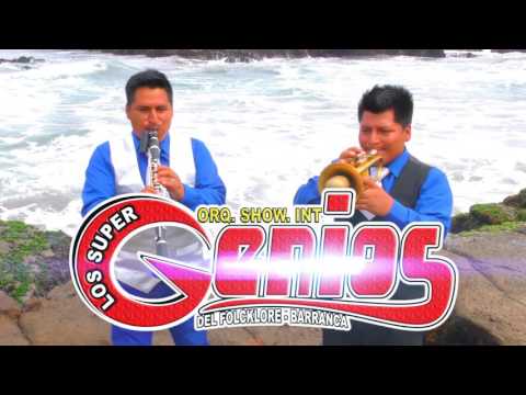 ORQ. LOS SUPER GENIOS DEL FOLCKLORE . BARRANCA - TEMA: ME ENAMORE- DE TI -   FULL HD