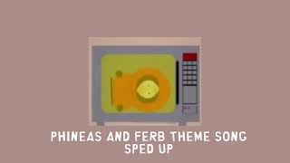 Phineas and Ferb Theme Song sped up