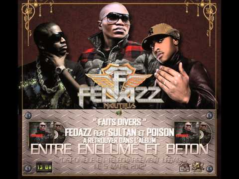 Fedazz - Faits Divers feat Sultan et Poison