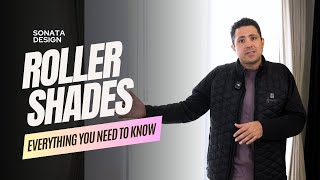 Roller Shades: Everything You Need to Know Before Buying