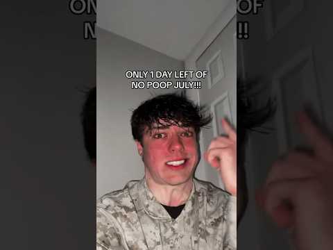 ONLY 1 DAY LEFT OF NO POOP JULY!!! [2023]