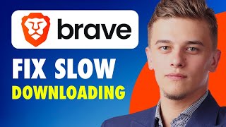 How to fix slow download speed on brave