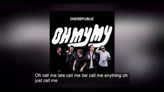 OneRepublic - The Less I Know (Lyrics Video)