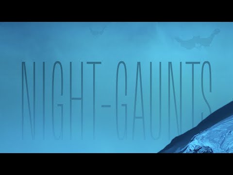 TRAILER: Night-Gaunts (based on the H.P. Lovecraft poem)