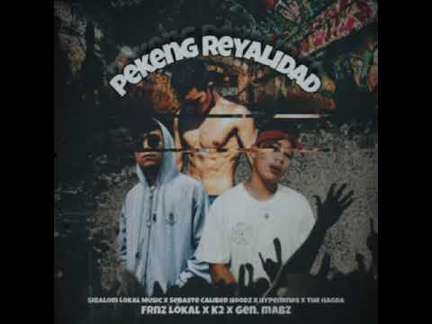Frnz | K2 | MabZ - PEKENG REYALIDAD