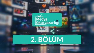 Gelenekselden Dijitale Medya: Değişen İletişim Düzeni - Medya Okuryazarlığı 2. B