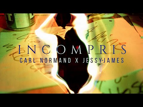 Carl Normand X Jessy-James - INCOMPRIS