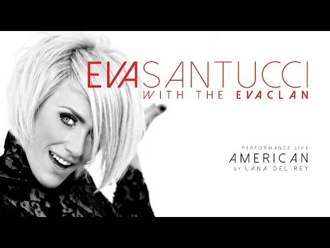 Lana Del Rey - American // cover by Eva Santucci