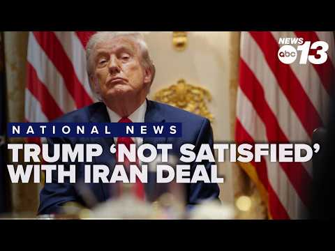 Trump still 'not satisfied' with Iran deal, reports of unofficial draft agreement