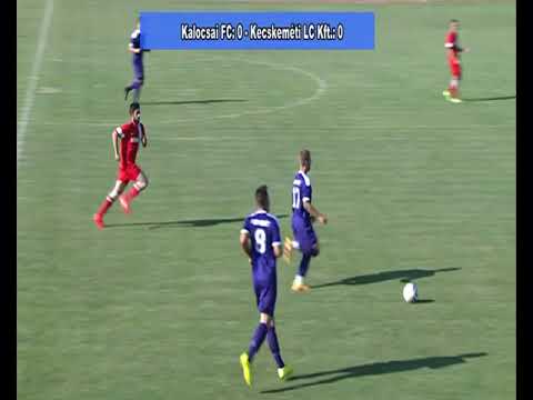 Kalocsai FC - Kecskeméti LC Kft  2017. 08. 21.