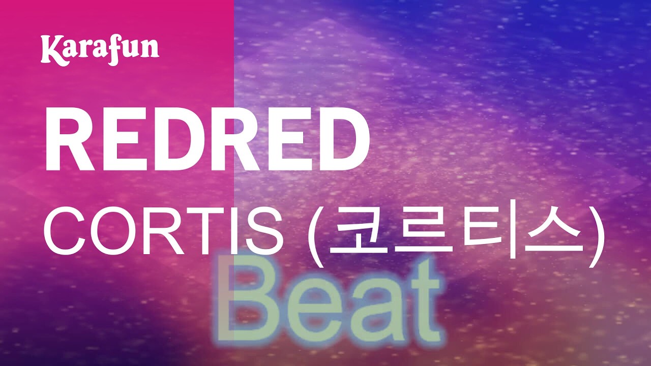 REDRED - CORTIS (코르티스) | Karaoke Version | KaraFun