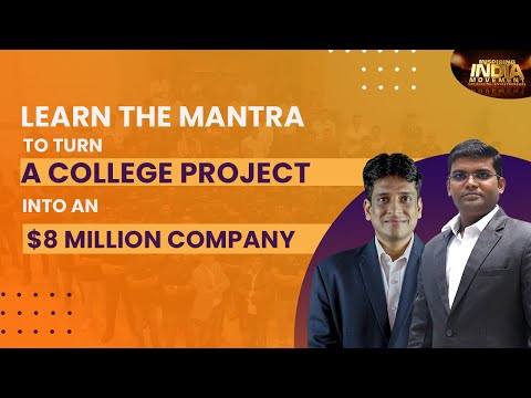 Learn The Mantra To Turn A College Project Into An $8 Million Company | IIM | SIL University