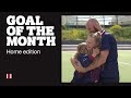 Familie Schipper: 'Het was teamwork' - GOAL OF THE MONTH HOME EDITION