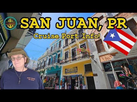 San Juan, Puerto Rico Cruise Port Report – Basics You Need to Know!