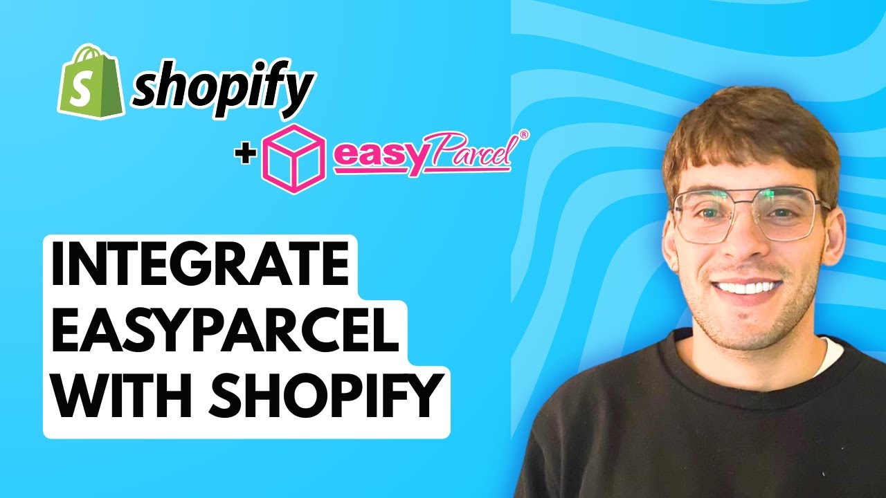 How to Integrate Easyparcel with Shopify [2026 Full Guide]