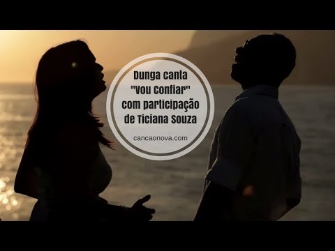 Dunga - Vou Confiar - Part. Ticiana Souza - Gente de Opinião