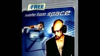 The Free - Loveletter From Space (Dance Mix)