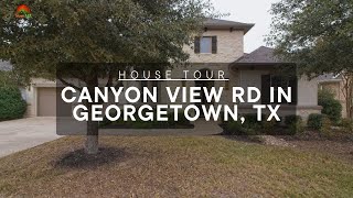MLS House Tour: 113 Canyon View Rd in Georgetown, TX - Sought After Home in Wolf Ranch