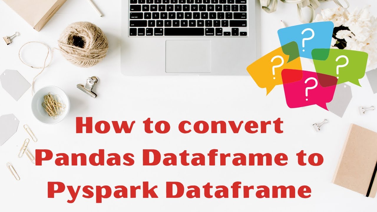 How to convert Pandas Dataframe to Pyspark Dataframe | Learn Pyspark | Learn Python