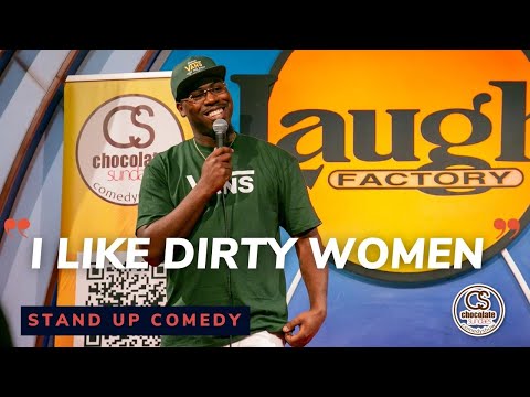 I Like Dirty Women - Comedian Calimar White - Chocolate Sundaes Standup Comedy