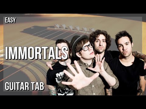 SUPER EASY Guitar Tab: How to play Immortals  by Fall Out Boy