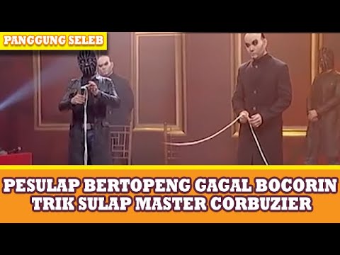 PESULAP BERTOPENG GAGAL BOCORIN SULAP DEDDY CORBUZIER - PANGGUNG SELEB