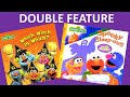 SESAME STREET HALLOWEEN DOUBLE FEATURE Which Witch Is Which Spooky Sleep Out Read Aloud Books