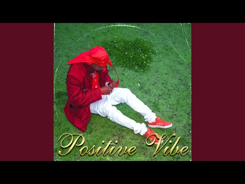 Positive Vibe