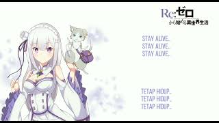 Stay Alive (Emilia - Rie Takahashi) ed2 Re:Zero Lirik + Terjemahan