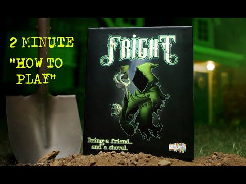 FRIGHT:  How to Play (in 2 Minutes or Less)