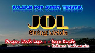 Download lagu [Lirik & Terjemah Lagu Pop Sunda] JOL - NINING MEIDA mp3