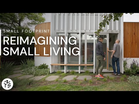 Reimagining Small Living - SMALL FOOTPRINT - Ep 2