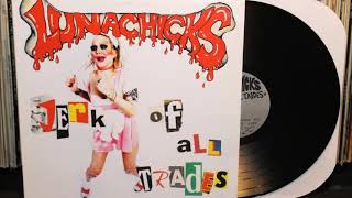 Lunachicks - Jerk of All Trades (1995) Full album