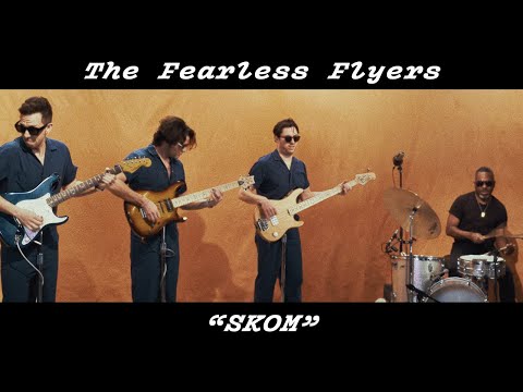 The Fearless Flyers - "SKOM" (The Fearless Flyers V)