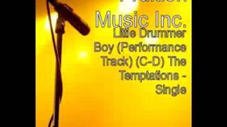 Little Drummer Boy (Performance Track) (C-D) The Temptations